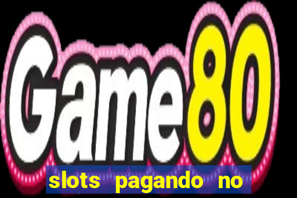 slots pagando no cadastro saque free